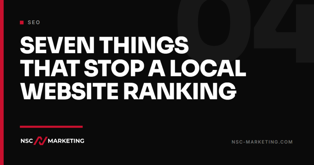 Seven Things That Stop a Local Website Ranking 1 Seven Things That Stop a Local Website Ranking