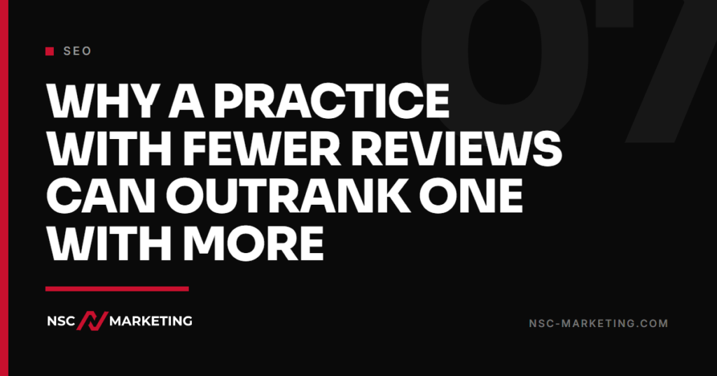 Why a Practice With Fewer Reviews Can Outrank One With More